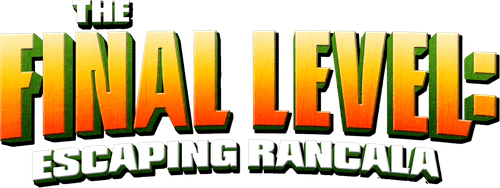 The Final Level: Escaping Rancala