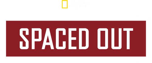Spaced Out