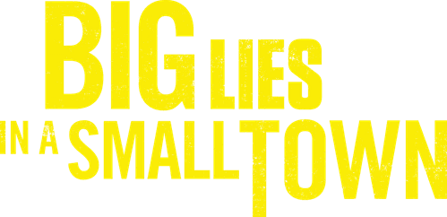 Big Lies In a Small Town