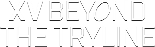 XV Beyond the Tryline