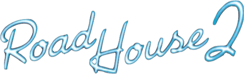 Road House 2: Last Call