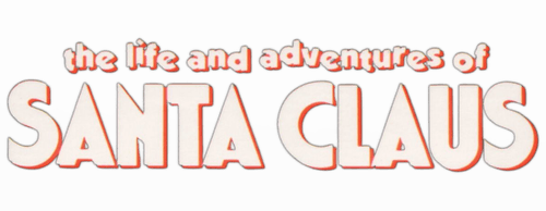 The Life and Adventures of Santa Claus