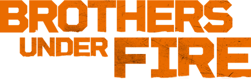 Brothers Under Fire
