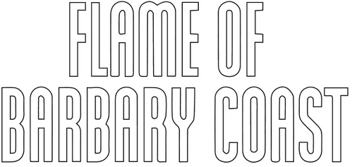 Flame of Barbary Coast