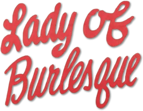 Lady of Burlesque