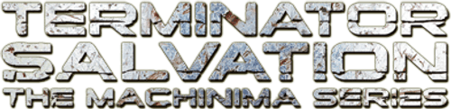 Terminator Salvation: The Machinima Series