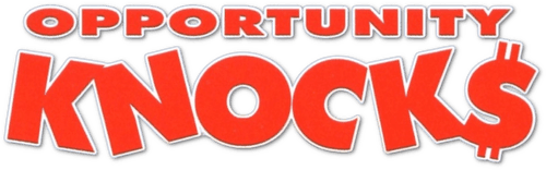 Opportunity Knocks