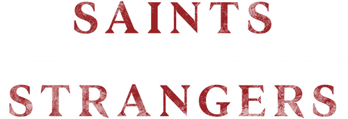 Saints & Strangers