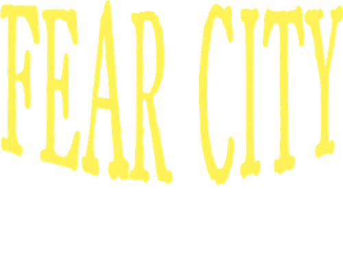 Fear City: A Family-Style Comedy