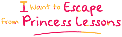 I Want to Escape from Princess Lessons