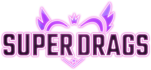 Super Drags