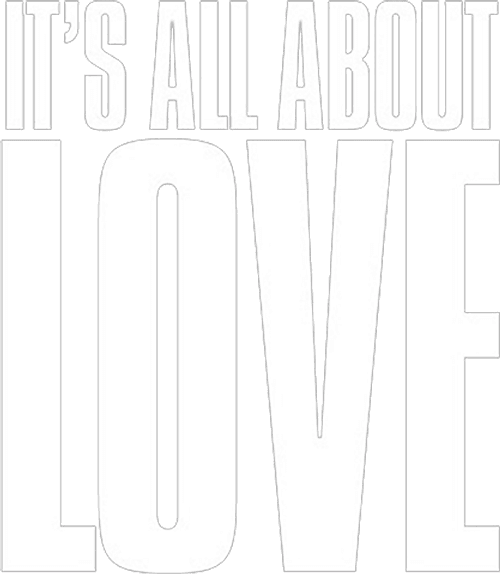 It's All About Love