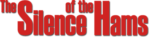 The Silence of the Hams
