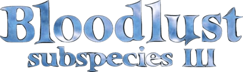 Bloodlust: Subspecies III