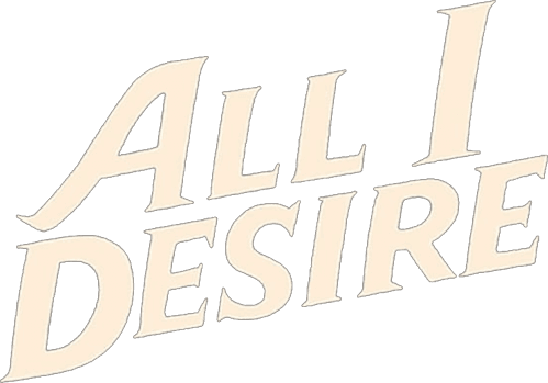 All I Desire