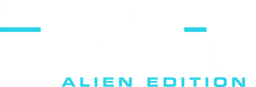 The Proof Is Out There: Alien Edition