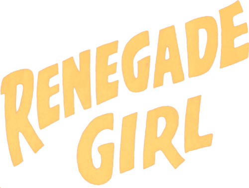 Renegade Girl