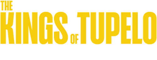 The Kings of Tupelo: A Southern Crime Saga