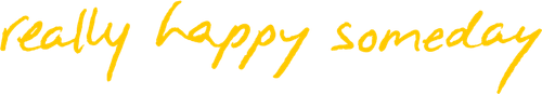 Really Happy Someday
