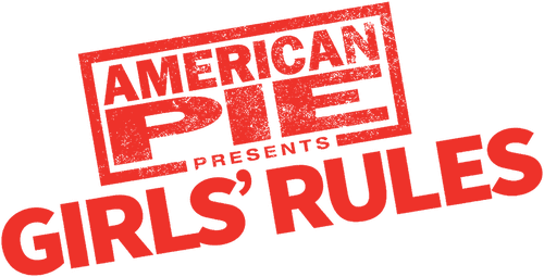 American Pie Presents: Girls' Rules