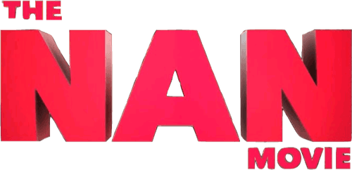 The Nan Movie