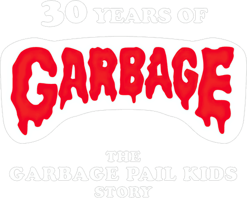 30 Years of Garbage: The Garbage Pail Kids Story