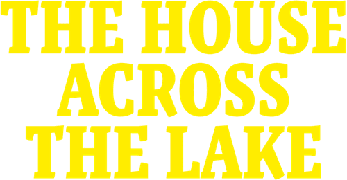 The House Across the Lake