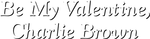 Be My Valentine, Charlie Brown