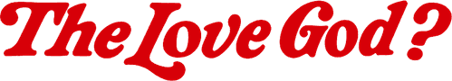 The Love God?