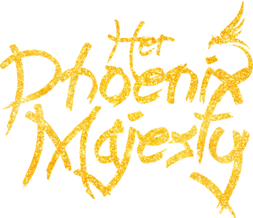 Her Phoenix Majesty