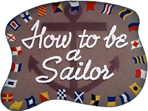 How to Be a Sailor