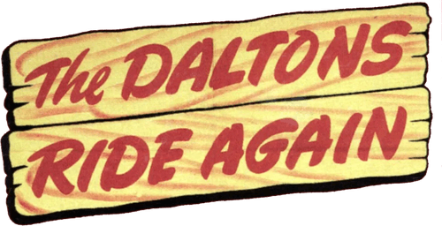 The Daltons Ride Again