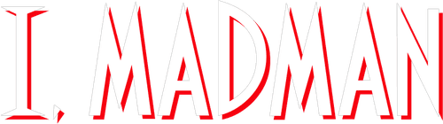 I, Madman