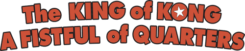 The King of Kong: A Fistful of Quarters