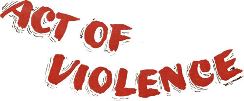 Act of Violence