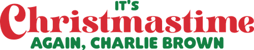 It's Christmastime Again, Charlie Brown