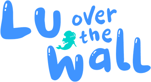 Lu Over the Wall
