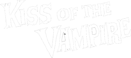 The Kiss of the Vampire