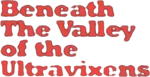 Beneath the Valley of the Ultra-Vixens