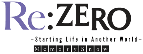Re:ZERO -Starting Life in Another World- Memory Snow