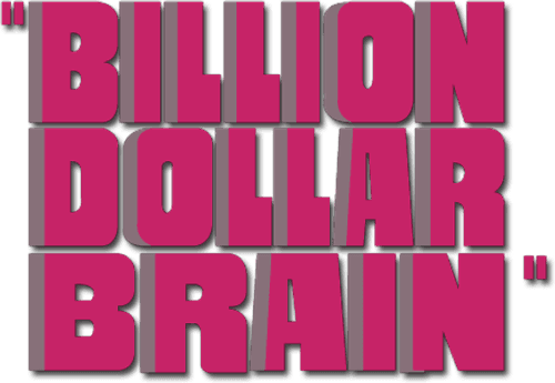 Billion Dollar Brain