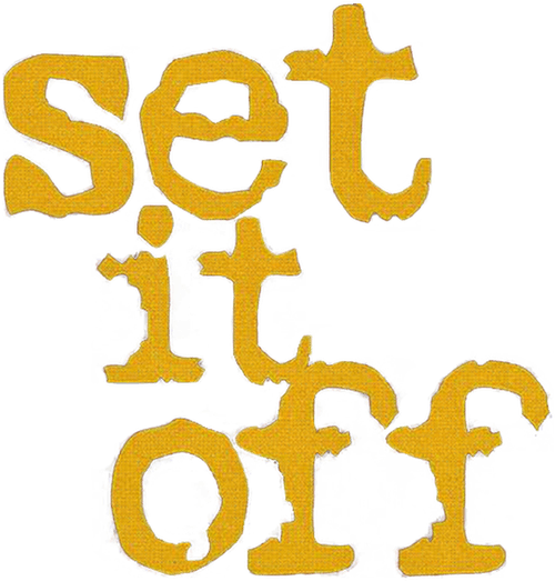 Set It Off