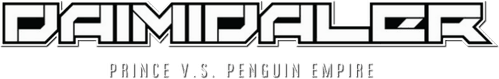 Daimidaler: Prince vs Penguin Empire