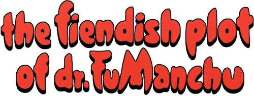 The Fiendish Plot of Dr. Fu Manchu
