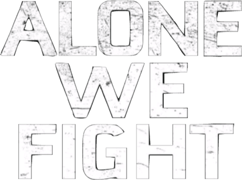 Alone We Fight