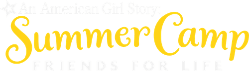 An American Girl Story: Summer Camp, Friends For Life