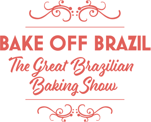 Bake Off Brazil: The Great Brazilian Baking Show
