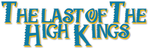 The Last of the High Kings