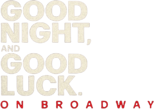 Good Night, and Good Luck