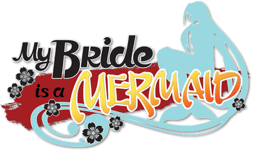 My Bride is a Mermaid